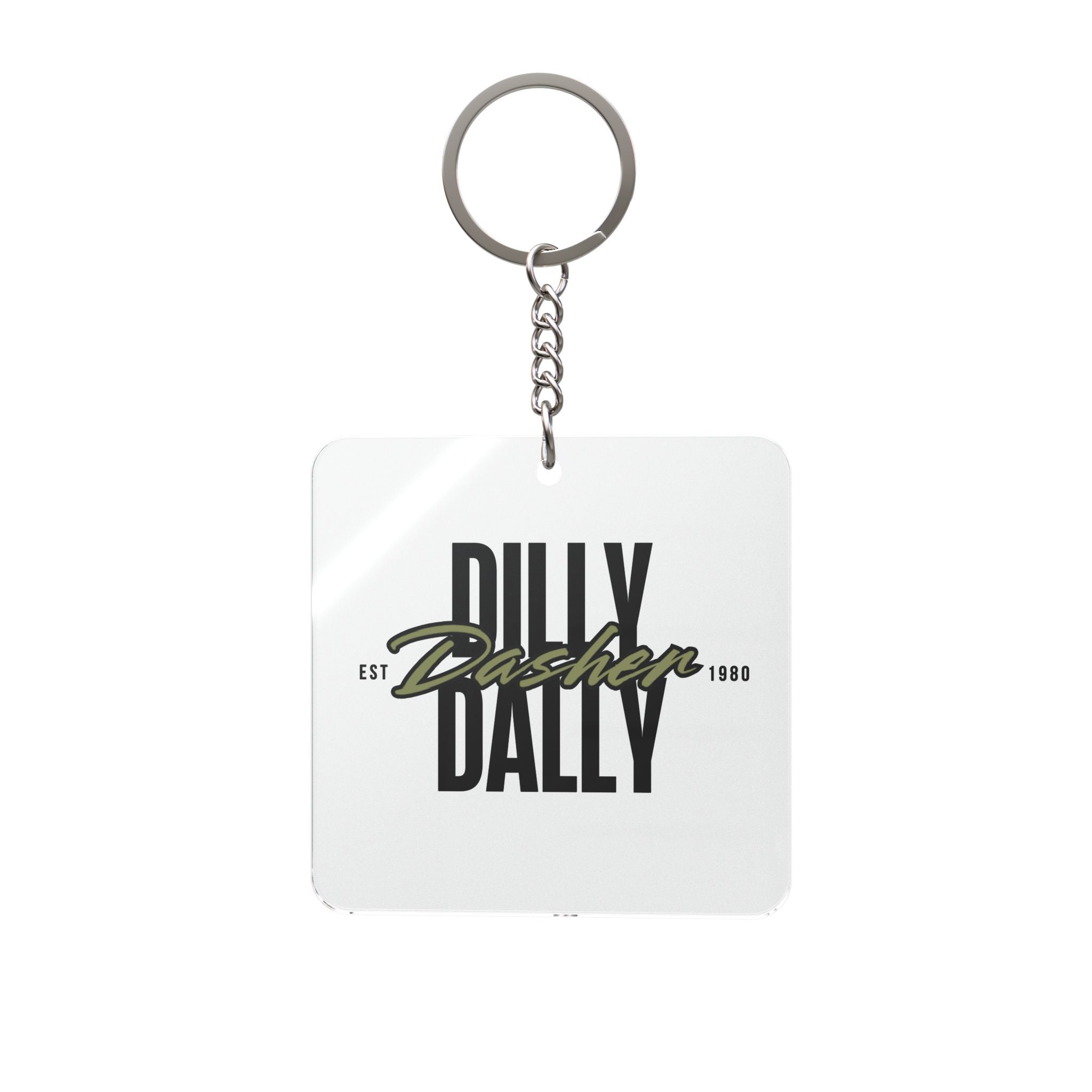 Dilly Dally Dasher Keychain