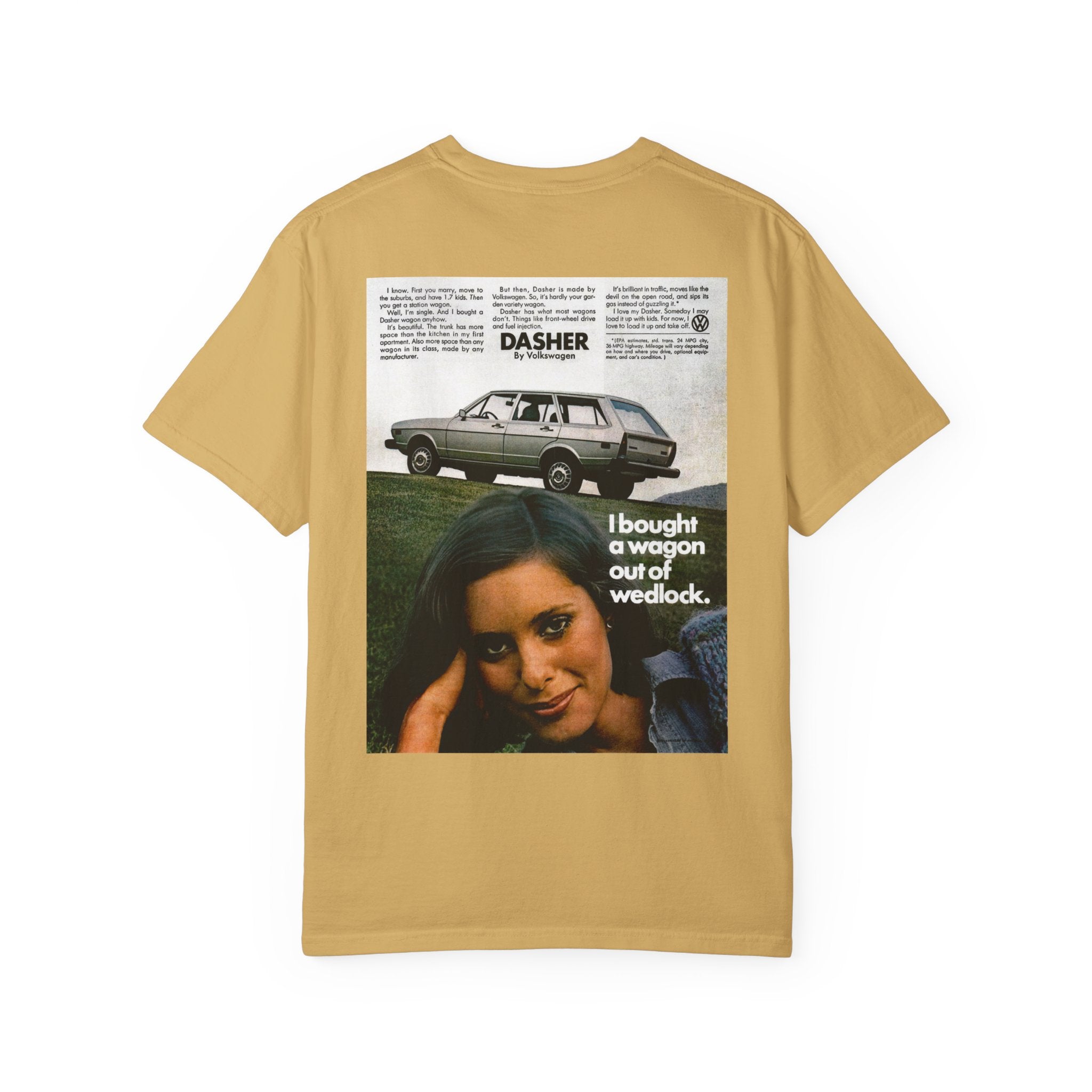 VW Dasher 'Bought a Wagon Out of Wedlock' T-Shirt