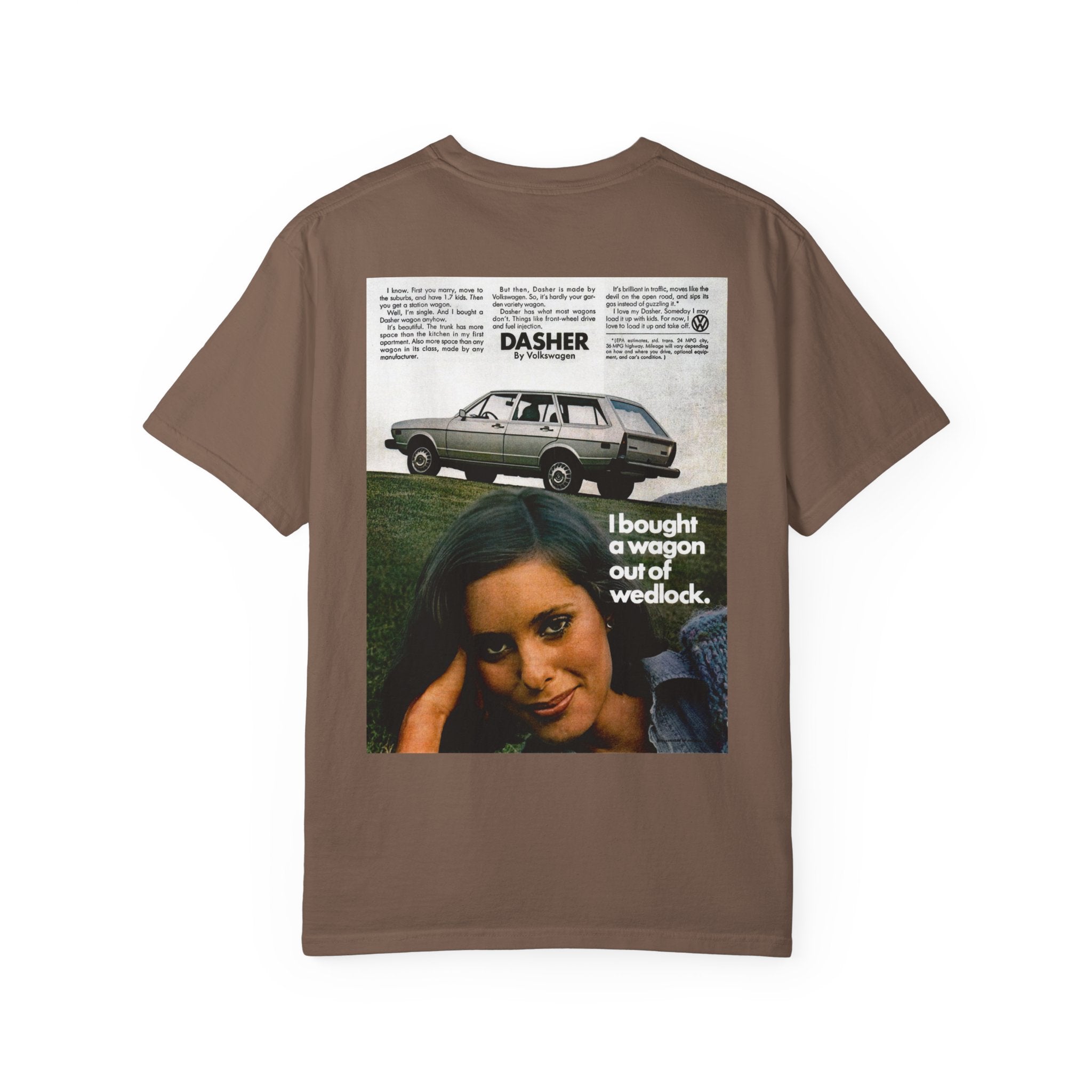 VW Dasher 'Bought a Wagon Out of Wedlock' T-Shirt