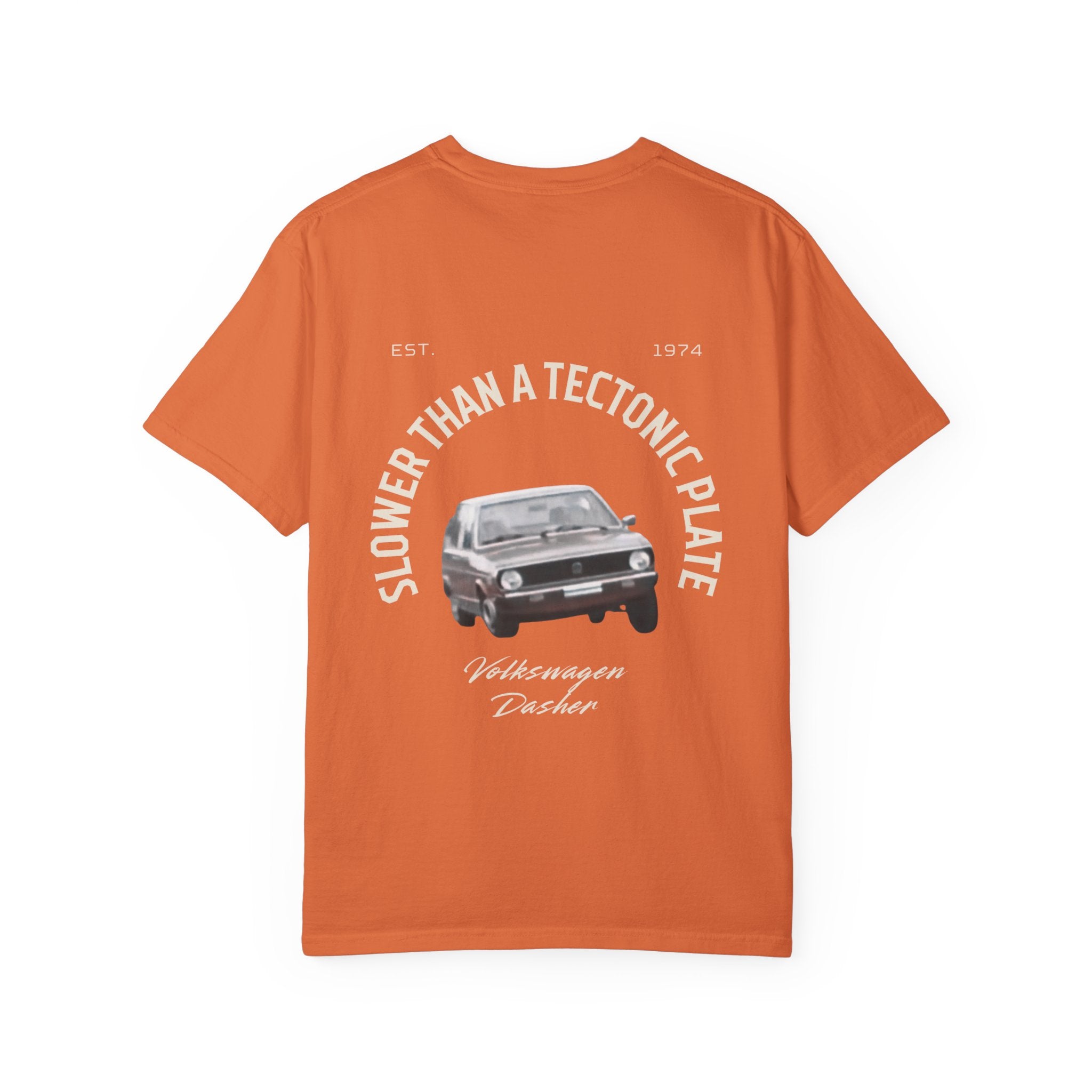 'Slower Than a Tectonic Plate' VW Dasher T-Shirt