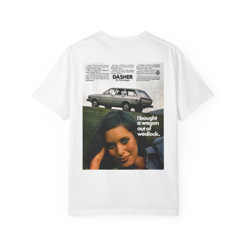 VW Dasher 'Bought a Wagon Out of Wedlock' T-Shirt